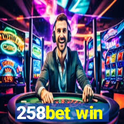 258bet win